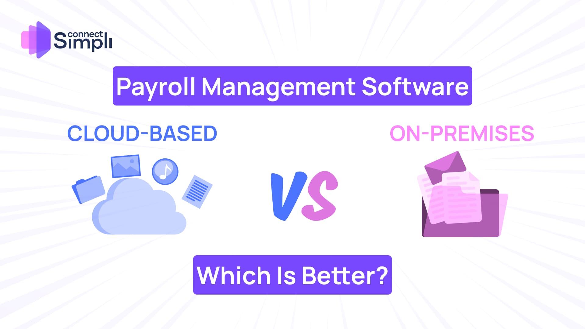 Cloud-based vs on-premises payroll software comparison