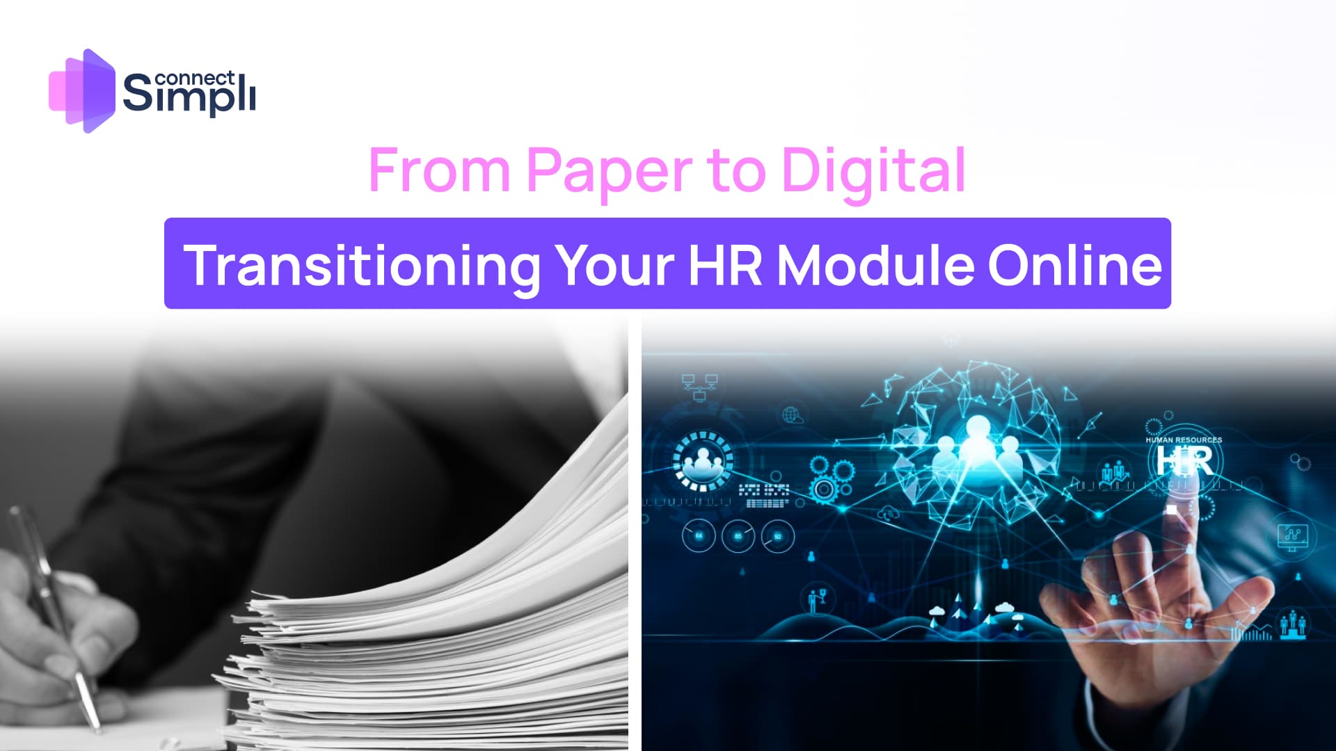 From Paper to Digital: Transitioning Your HR Module Online